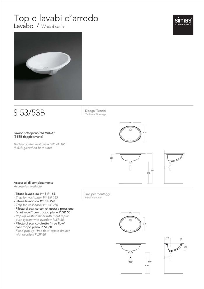 SIMAS Lavabi d'arredo Раковина под столешницу 58*43.5см NEVADA (с набором креплений и лекалом), цвет белый