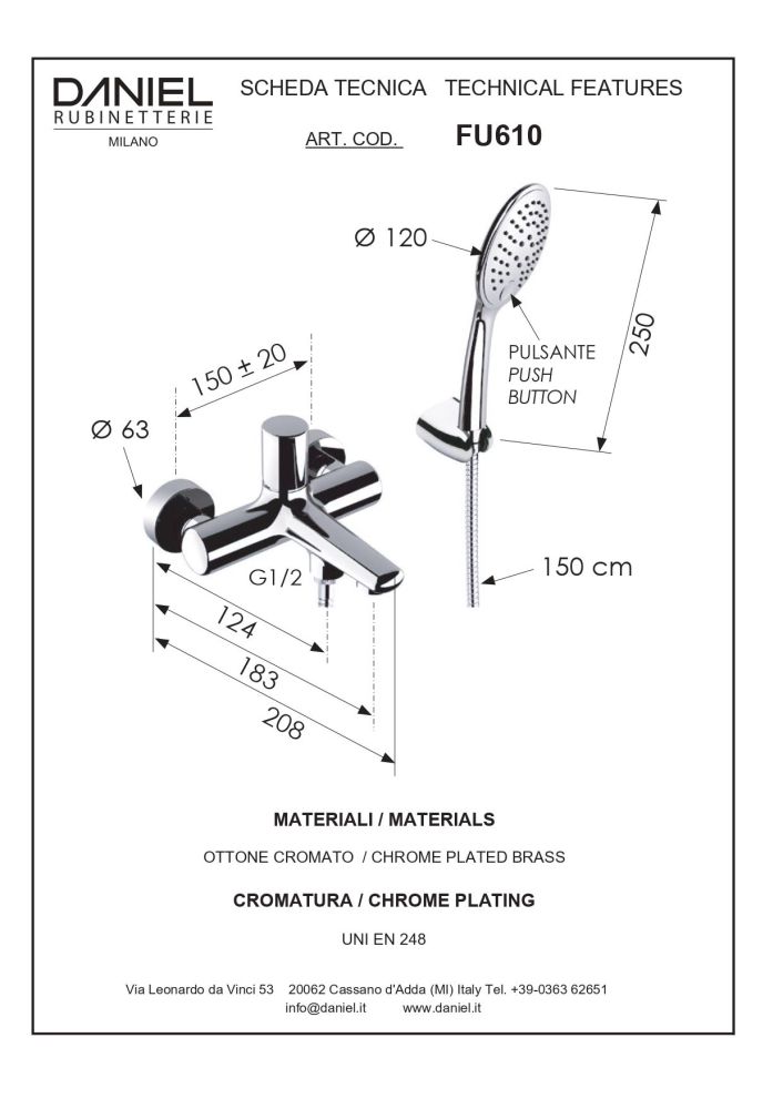 Daniel Fusion, однорычажный смеситель для ванны (излив 18,3 см), c набором для душа, цвет хром, артикул FU610-CR